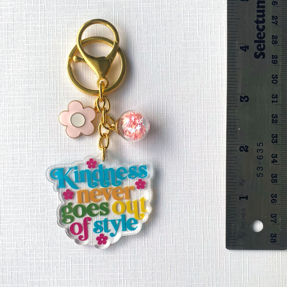 Kindness Never Goes Out Of Style Keychain